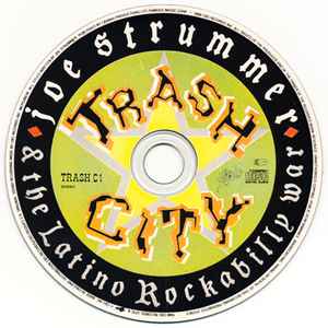 Joe Strummer & The Latino Rockabilly War - Trash City album cover