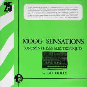 Moog Sensations (Sonosyntheses Electroniques) - Pat Prilly