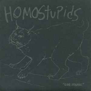 Homostupids - Cat Music