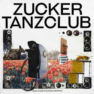 Estrada Orchestra - Zucker Tanzclub