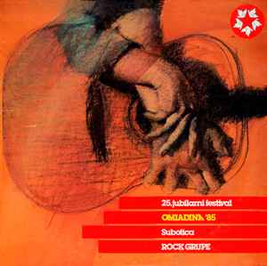 Various - Omladina '85 - Subotica, 25. Jubilarni Koncert album cover