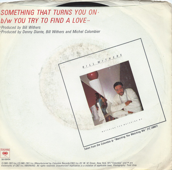 last ned album Bill Withers - Something That Turns You On You Try To Find A Love