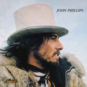 John Phillips - John Phillips (John The Wolfking Of L.A.)