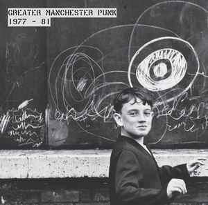 Various - Greater Manchester Punk 1977-81  album cover