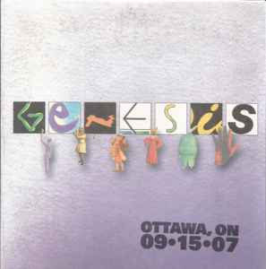Genesis - Live - Ottawa, ON 09•15•07 album cover