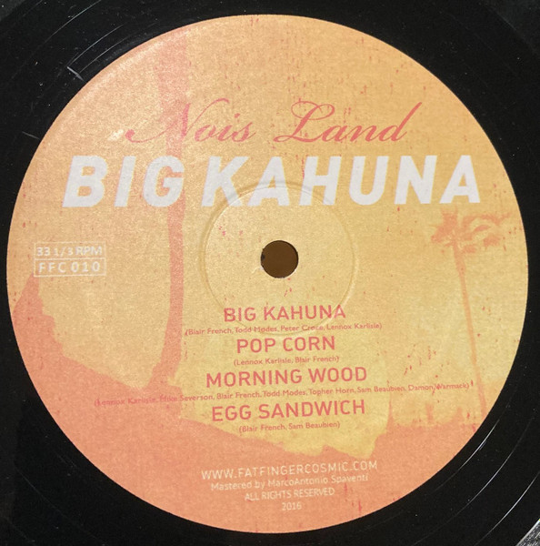 Nois Land – Big Kahuna