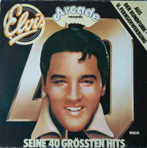 Seine 40 Grössten Hits - Elvis
