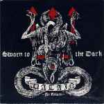Cover of Sworn To The Dark, 2007, CD