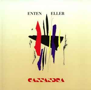 Enten Eller - Cassandra album cover