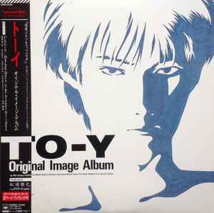 To-y Original Image Album = トーイ オリジナル・イメージ・アルバム 