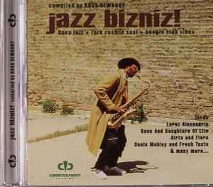Various - Jazz Bizniz! (Deep Jazz ★ Rare Cosmic Soul ★ Boogie Club Vibes)
