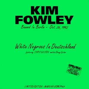 White Negroes In Deutschland - Kim Fowley
