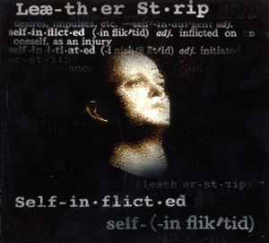 Leæther Strip - Self-Inflicted