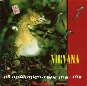 All Apologies / Rape Me / MV - Nirvana