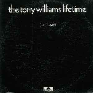 The Tony Williams Lifetime - (Turn It Over) album cover