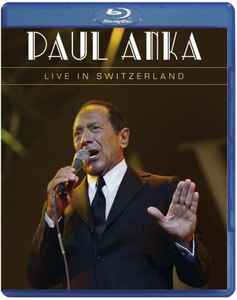 Paul Anka - Live In Switzerland