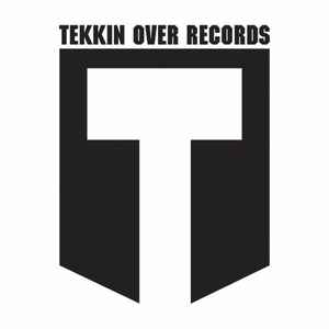 Tekkin' Over Records