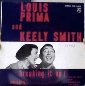 Louis Prima With Keely Smith – Breaking It Up! (1958, Vinyl) - Discogs