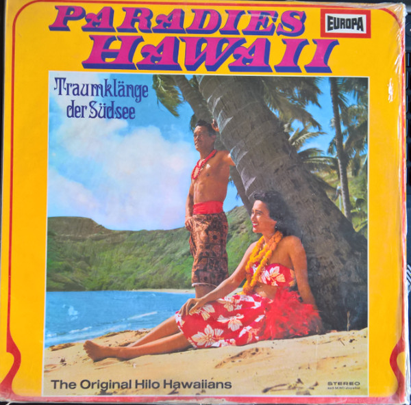 The Original Hilo Hawaiians – Paradies Hawaii (Traumklänge Der