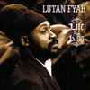 Lutan Fyah - Life Of A King