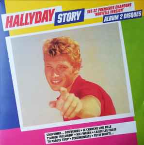 Johnny Hallyday – Ses 32 Premières Chansons Nouvelle Version (Hallyday  Story) (2022, Vinyl) - Discogs