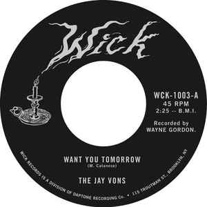 Want You Tomorrow - The Jay Vons