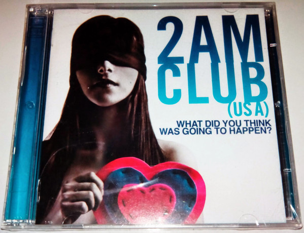 2AM Club – What Did You Think Was Going To Happen? (2010, CD) - Discogs