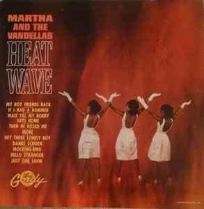 Martha And The Vandellas - Heat Wave | Releases | Discogs