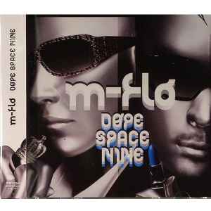 m-flo – Dope Space Nine (2005, CD) - Discogs