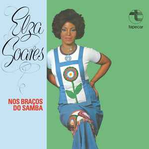 Nos Braços Do Samba - Elza Soares