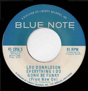 Lou Donaldson - Everything I Do Gonh Be Funky (From Now On) / Minor Bash album cover