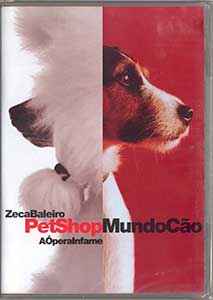 Zeca Baleiro – Pet Shop Mundo Cão A Ópera Infame (2004, DVD) - Discogs