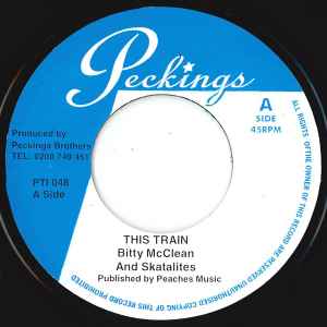 This Train / Holy Mount Zion - Bitty McClean And Skatalites / Dean Frazer And Skatalites