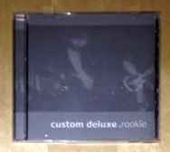 Custom Deluxe - Rookie album cover