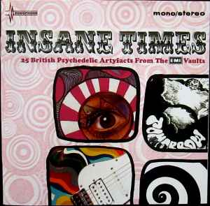 Insane Times • 25 British Psychedelic Artyfacts From The EMI Vaults - Various