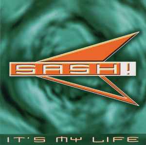Portada de album Sash! - It's My Life
