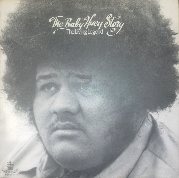 The Baby Huey Story - The Living Legend (1971, Vinyl) - Discogs