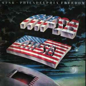 Philadelphia Freedom - MFSB