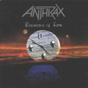 Anthrax – Persistence Of Time (1990, CD) - Discogs