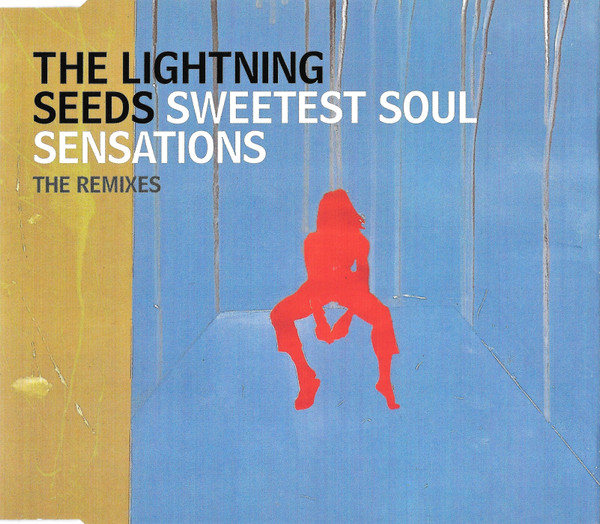 The Lightning Seeds – Sweetest Soul Sensations (2000