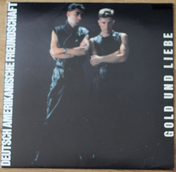 Deutsch Amerikanische Freundschaft – Gold Und Liebe (1981, Vinyl 