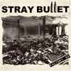 Stray Bullet (3) - Factory EP