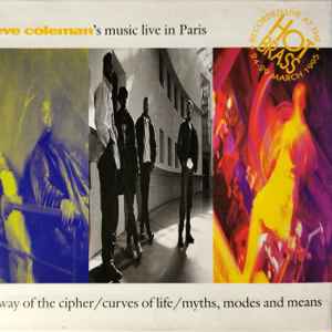 Steve Coleman's music live in Paris / Steve Coleman, saxo a | Coleman, Steve. Saxo a