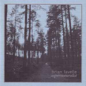 Brian Lavelle - Supernaturalist