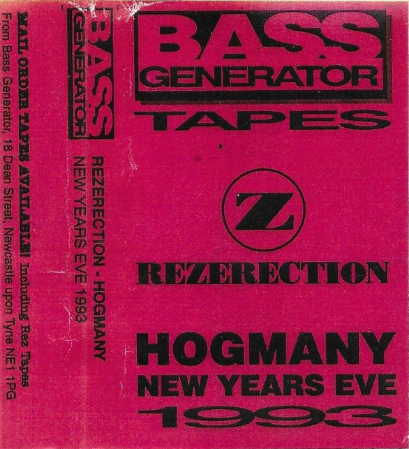 Album herunterladen Bass Generator - Rezerection Hogmany New Years Eve 1993