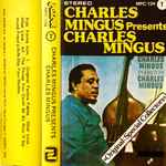 Cover of Presents Charles Mingus, 1979, Cassette
