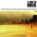 A Trip To Brazil Volume 3: Back To Bossa (2002, Vinyl) - Discogs