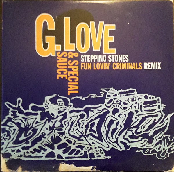 G. Love & Special Sauce – Stepping Stones (Fun Lovin