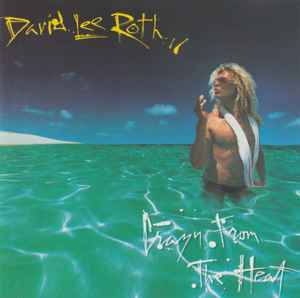 David Lee Roth – Crazy From The Heat (1992, CD) - Discogs