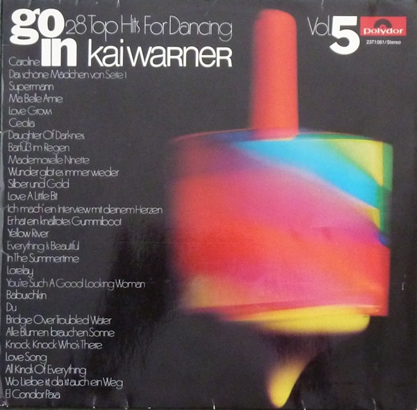 Kai Warner – Go In Vol.5 - 28 Top Hits For Dancing (1970, Vinyl